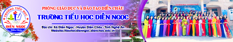 Trường Tiểu Học Diễn Ngọc - Diễn Châu - Nghệ An